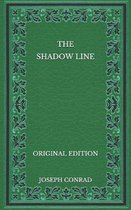 The Shadow Line - Original Edition