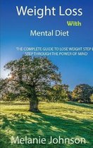 Weight Loss with Mental Diet