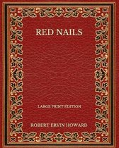 Red Nails - Large Print Edition