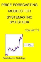 Price-Forecasting Models for Systemax Inc SYX Stock