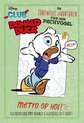 Club Donald Duck Boek 3 - De (on)wijze avonturen van een pechvogel - Metro op Hol