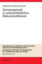 Dask - Duisburger Arbeiten Zur Sprach- Und Kulturwissenschaft / Duisburg Papers On Research In Langu- Tiermetaphorik in Unterschiedlichen Diskurstraditionen