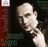 Joseph Szigeti: Milestones Of A Violin Legend