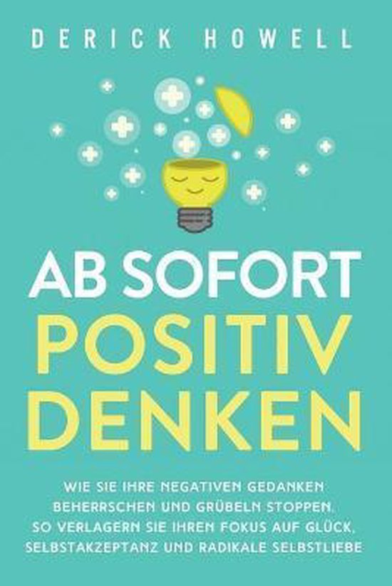 Ab sofort positiv denken - cover