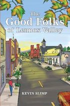 The Good Folks of Lennox Valley