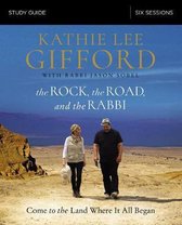 Rock, the Road, and the Rabbi Study Guide Come to the Land Where It All Began