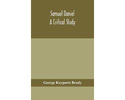 Samuel Daniel, A Critical Study