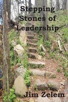 Stepping Stones of Leadership