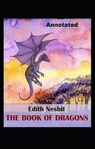 The Book of Dragons Annotated