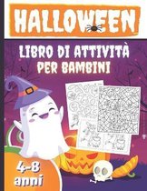 Halloween Libro di Attivita per Bambini 4-8 Anni