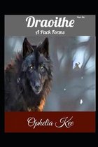 Draoithe: A Pack Forms