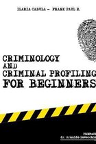 Criminology and Criminal Profiling for beginners