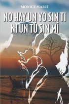 No hay un yo sin ti ni un tu sin mi