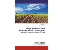 Tillage And Nutrients Management In Horsegram
