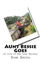 Aunt Bessie Goes