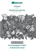 BABADADA black-and-white, Greek (in greek script) - Español con articulos, visual dictionary (in greek script) - el diccionario visual