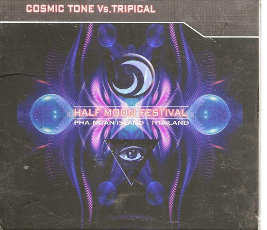 Cosmic Tone vs. Tripical - Half Moon Festival