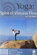 Yoga: Spirit Of Vinyasa Flow (with Deb Dobbin)