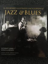 The Billboard Illustrated Encyclopedia of Jazz & Blues