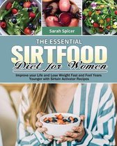 The Essential Sirtfood Diet for Women
