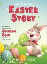 Color My Own- Color My Own Easter Story