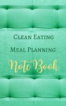 Clean Eating Meal Planning Note Book - Green Lime Yellow - Black White Interior - Grain, Fruit, Fiber, Fat