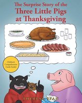 The Surprise Story of the Three Little Pigs at Thanksgiving