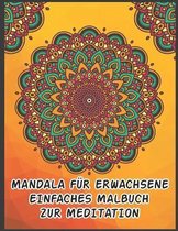 Mandala Fur Erwachsene Einfaches Malbuch Zur Meditation