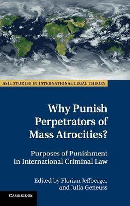 Why Punish Perpetrators of Mass Atrocities? - cover