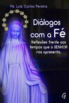 Dialogos com a Fe
