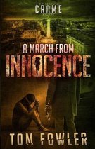 The C.T. Ferguson Mysteries-A March from Innocence
