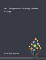 The Correspondence of Jeremy Bentham, Volume 4