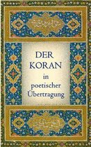 Der Koran in poetischer Übertragung