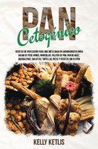 Pan Cetogenico: Recetas de Pan Casero para una Dieta Baja en Carbohidratos para Bajar de Peso