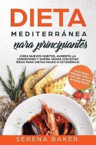 Dieta Mediterranea Para Principiantes