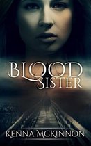 Blood Sister (Annie Hansen Mysteries Book 1)