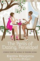 The Perils of Dating, Penelope!