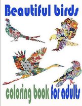 Beautiful birds coloring book for adults