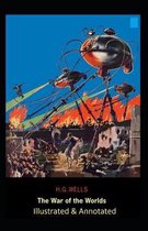 The War of the Worlds Illustrated & Annotated