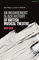 An Inconvenient Black History of British Musical Theatre
