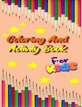 Coloring and Activity Book For Kids