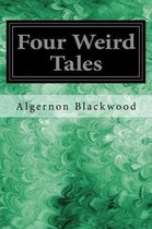 Four Weird Tales: Including