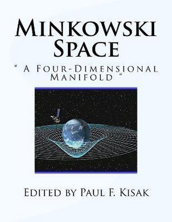 Minkowski Space | 9781533561688 | Paul F Kisak | Boeken | bol.com