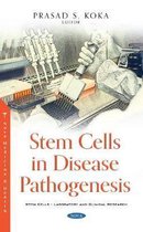 Stem Cells in Disease Pathogenesis