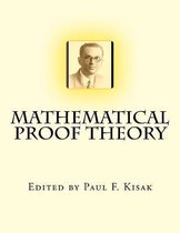 Mathematical Proof Theory