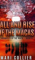 Fall and Rise of the Macas