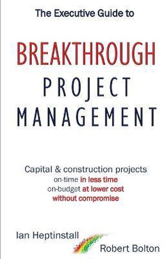 The Executive Guide to Breaktrough Project Management: Capit ... - cover