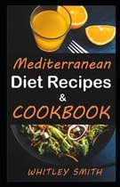 Mediterranean DIET RECIPES & COOKBOOK