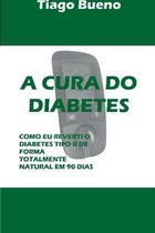 A Cura Do Diabetes