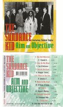 Sundance Kid - Aim and Objective